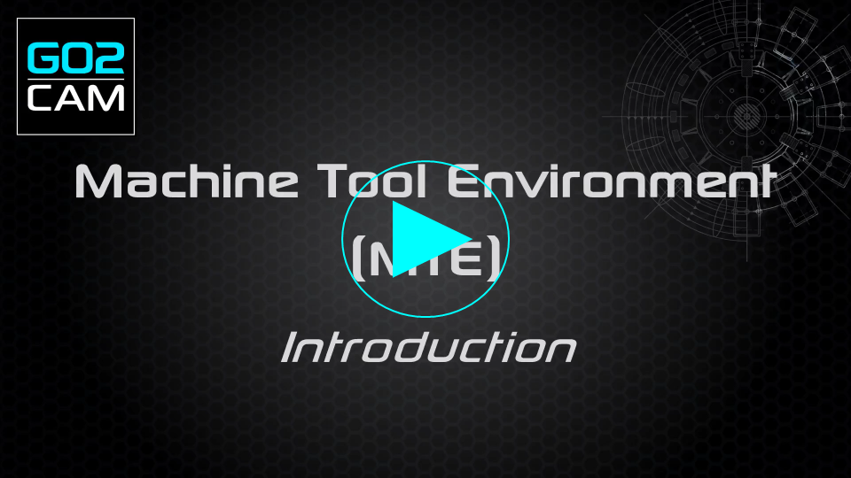 Machne Tool Environment(MTE) - Introduction.png