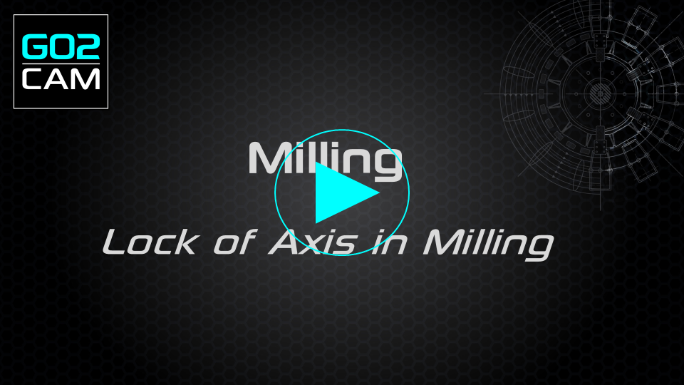 lock of axis in milling.png