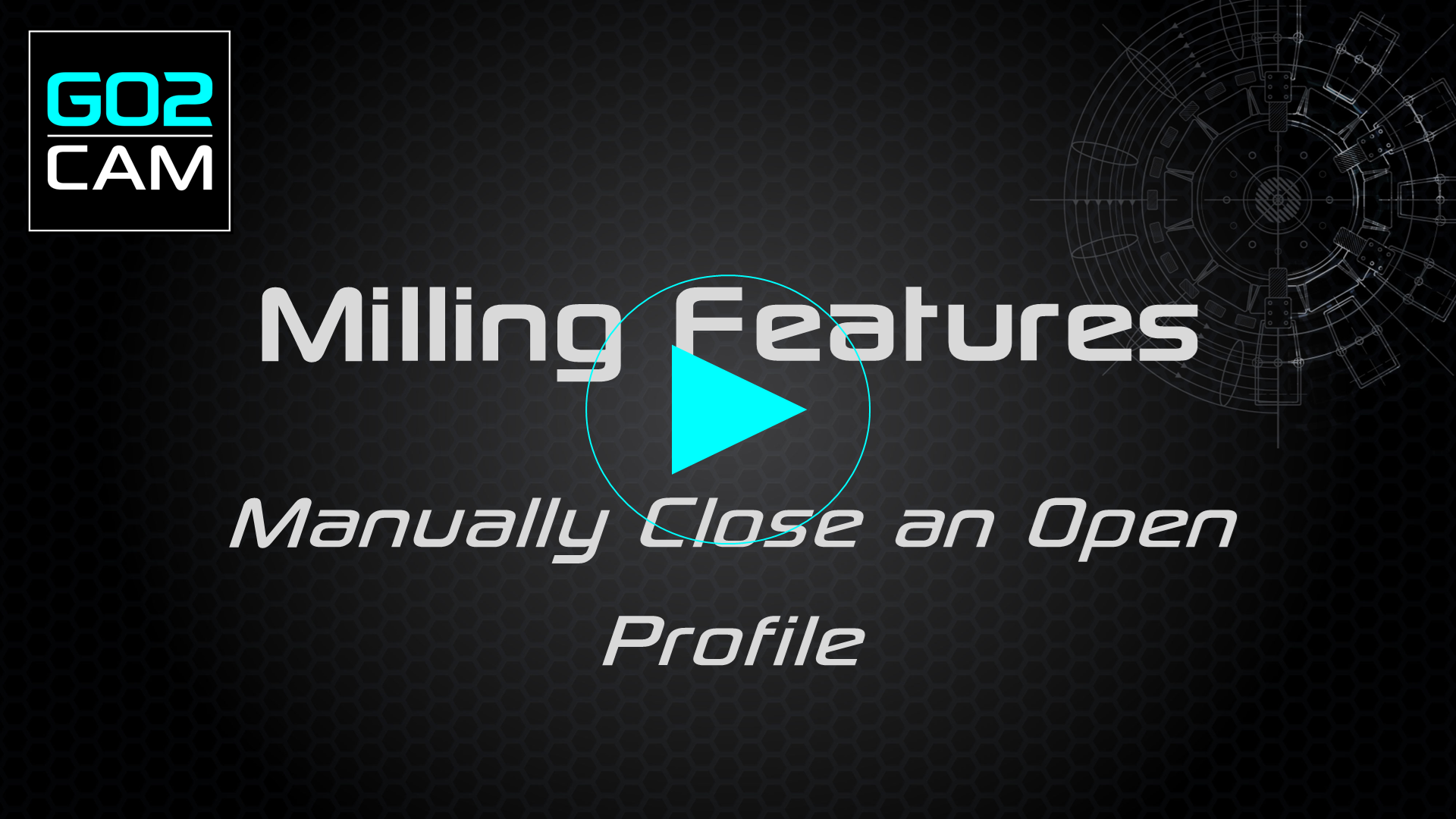 Help  - Milling Features - Manual Close Profiles-20250218-101159.png