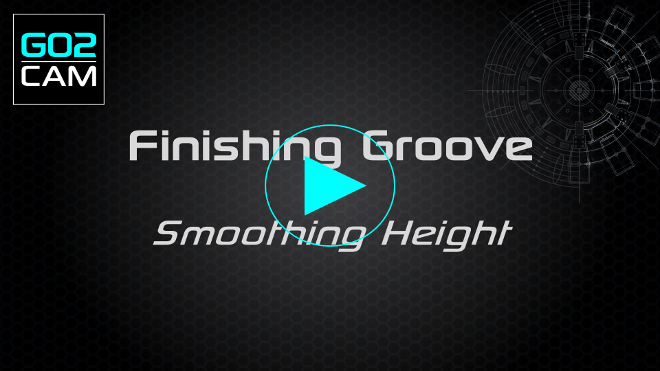 Smoothing groove fininshing groove play.png